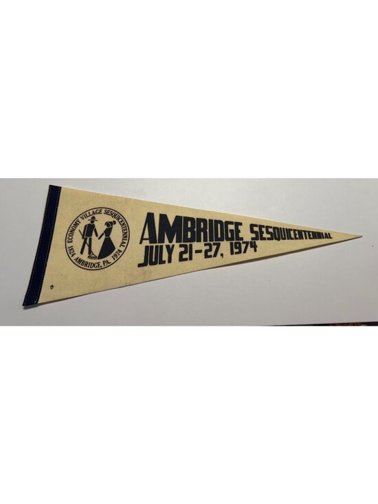 Other - Vintage Ambridge Sesquicentennial July 21-27, 1974 pennant